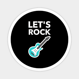 Let's Rock Magnet